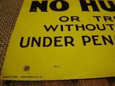 Vintage No Hunting Sign  Old Antique Trespassing 6315  