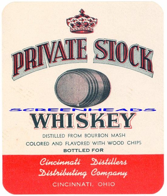 CINCINNATI OHIO PRIVATE STOCK WHISKEY ADVERTISING LABEL  