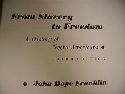 From Slavery to Freedom History of Negro Americans HB  