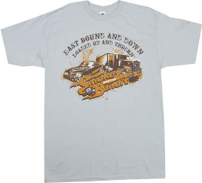 Loaded Up And Truckin   Smokey And The Bandit T shirt  